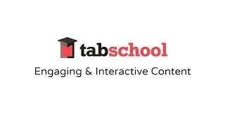 Tabschool - Engaging & Interactive Content