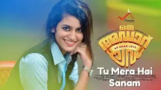 Priya Prakash Varrier | Tu Mera Hai Sanam | Naino Ki To Baat Naina Jaane Hai | WhatsApp Status