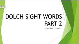 DOLCH SIGHT WORDS | Kindergarten (53 Words)