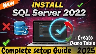 How to install Microsoft SQL Server 2022 on Windows 11 in 2025