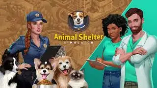 Animal Shelter Simulator mobile - Official trailer
