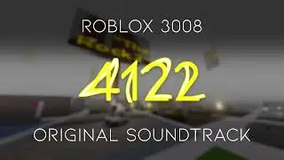 4122 / Roblox 3008 OST - Sunday Theme