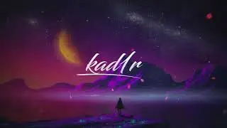 Kad1r - Whoopty (Ft. Emirhan Turan)