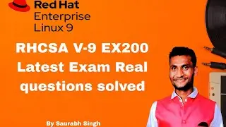 Latest RHCSAv9 Ex-200 Exam Questions Complete Solution | RHCSAV9 Real Exam Questions