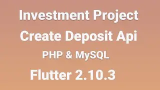 Investment Project: Create Deposit Api Flutter