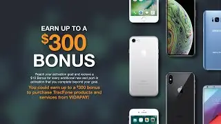 Earn a $300 Bonus! Exceed Your February Activation Goal