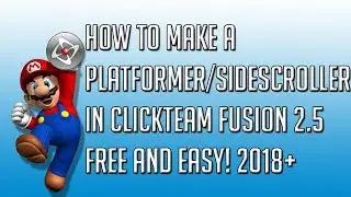 How to Make a Platformer/Sidescroller in Clickteam Fusion 2.5 (EASY, NO CODE)