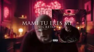 Benni Blanco - Eres mi Secreto