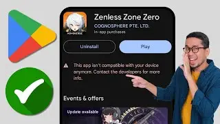 Cara Memperbaiki Aplikasi Tidak Kompatibel Zenless Zone Zero (2024) | ZZZ Mobile