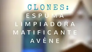 CLONES | Espuma limpiadora matificante de Avéne