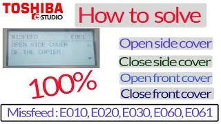 How to solve open side cover problem in Toshiba 2523A photocopy machine