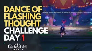 Dance of Flashing Thought Challenge Day 1 | Genshin Impact
