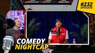 Roast Me, Trash Tuesday & This Past Weekend | COMEDY NIGHTCAP #232