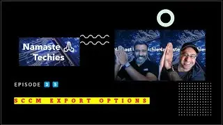 SCCM/ConfigMgr Export Options
