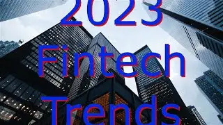 2023 Fintech Trends