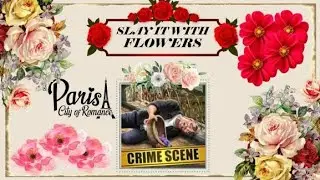 Criminal Case: City of Romance #15 - Slay it with Flowers Full Case
