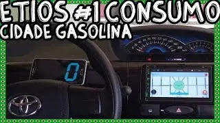 ETIOS #1 CONSUMO NA CIDADE COM GASOLINA