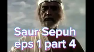 Saur sepuh eps 1 part 4 Wafatnya ayah Brama