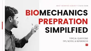 Biomechanics Intro | GATE Exam Preparation | GATE Exam | GATE Biomedical