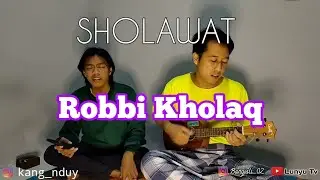 Sholawat Robbi Kholaq Kentrung Cover By Ltv Ft Kang nduying || Syahduuu lorr!!