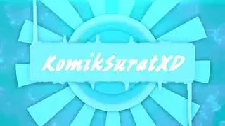 KomikSuratXD kardeşim senin adamsın intro#18