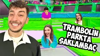 DEV TRAMBOLİN PARKTA SAKLAMBAÇ! 