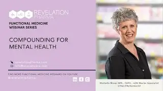 Compounding for Mental Health with Pharmacist Michelle Moser