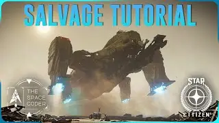Star Citizen - Salvage and Hull Munching Tutorial (Reclaimer, Vulture)