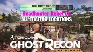 'Headhunter' Rebel Op Guide ALL LOCATIONS | Ghost Recon: Wildlands - Fallen Ghosts DLC