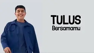 Tulus  Bersamamu  Lirik Lagu   Viral TikTok Apa Yang Kau Takutkan Dari Gelap Malam 2024