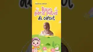 Bikin Garis Putus Putus di Capcut