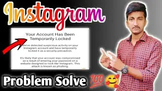 Instagram Your Account Has Been temporarily Locked I Instagram account block I Account Block