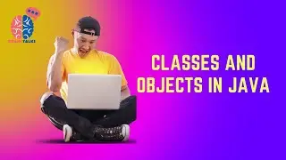 Classes and Objects in java I Class in java I Object in java I Instance of class I Object I Class