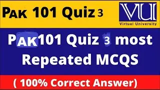 PAK301 Quiz No 3 Fall 2022  Part 2 #ARSciencelogy @ARSciencelogy