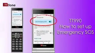 TTfone TT990 Emergency SOS Setup Guide (Step-by-Step Tutorial)