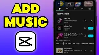 How to Add Music in CapCut (Quick & Easy)