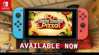 Cooking Simulator - Pizza | Nintendo Switch Launch Trailer