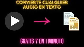 CONVIERTE cualquier AUDIO en TEXTO de forma GRATUITA en 1 MINUTO