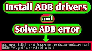 adb push returned with value 1 scrcpy | how to install adb drivers on windows 10 | 7 | 11 | scrcpy