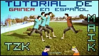 TUTORIAL DE GAINER - en español - TZK
