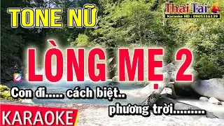 Karaoke Lòng Mẹ 2 Ngọc Sơn | Tone Nữ | Thái Tài