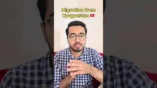 Migration from Kyrgyzstan to Other Countries | Frequently asked question | Is it Possible ??