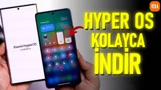 HYPER OS Kolayca Xiaomi Telefonuna İndir / HYPER OS İLK SEN İNDİR
