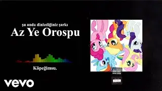 Rainbowdash - Az Ye Orospu (Audio)