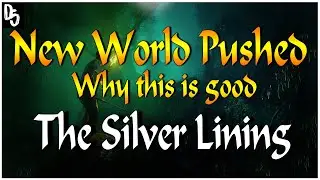 New World Release Pushed - This is actually a good thing. Why we should appreciate Amazon even more.