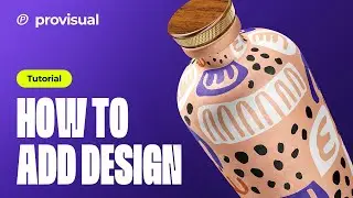 Provisual Tutorial: How to Edit a Ceramic Liquor Bottle 3D Mockup