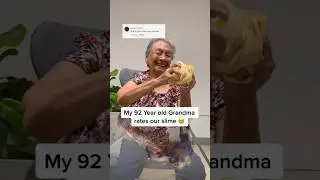 My 92 Year Old Grandma Rates Our Slime 🥹