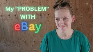 My Problem With Selling on eBay