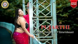 PUJARTHI || SAREE LOOK || SAREE FASHION VIDEO || PP ENTERTAINMENT || SAREE LOVER || 2024