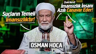 CONFRONTATION WITH OSMAN HOCA 